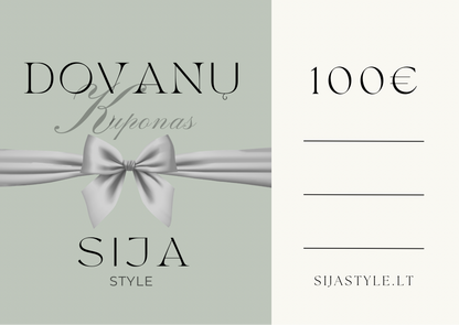 SIJA STYLE - FIZINIS DOVANŲ KUPONAS